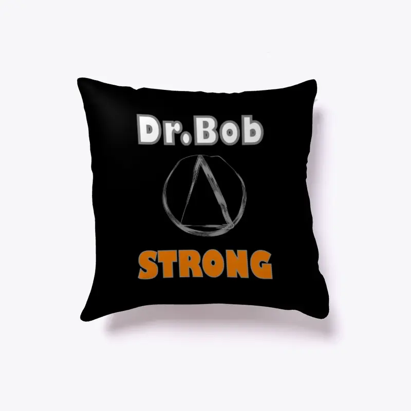 Friend of Bill, Dr Bob Strong