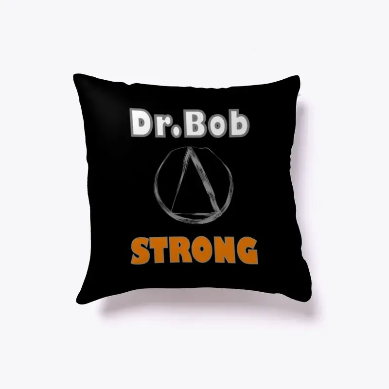 Friend of Bill, Dr Bob Strong